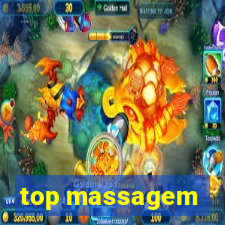 top massagem